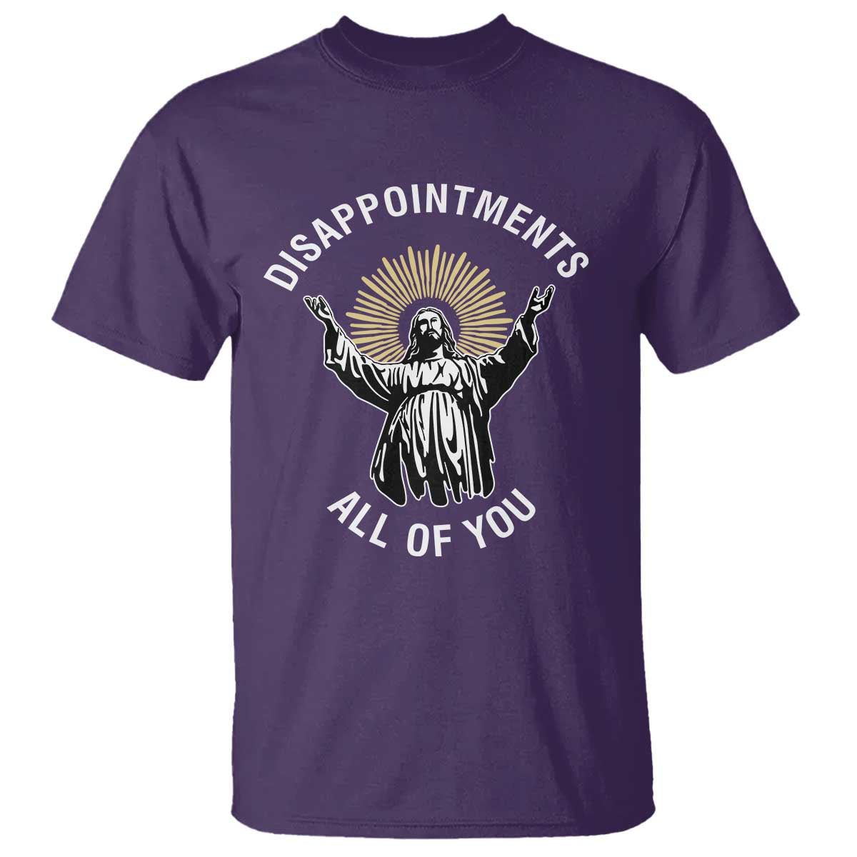 funny-jesus-christian-religious-faith-disappointments-all-of-you-t-shirt
