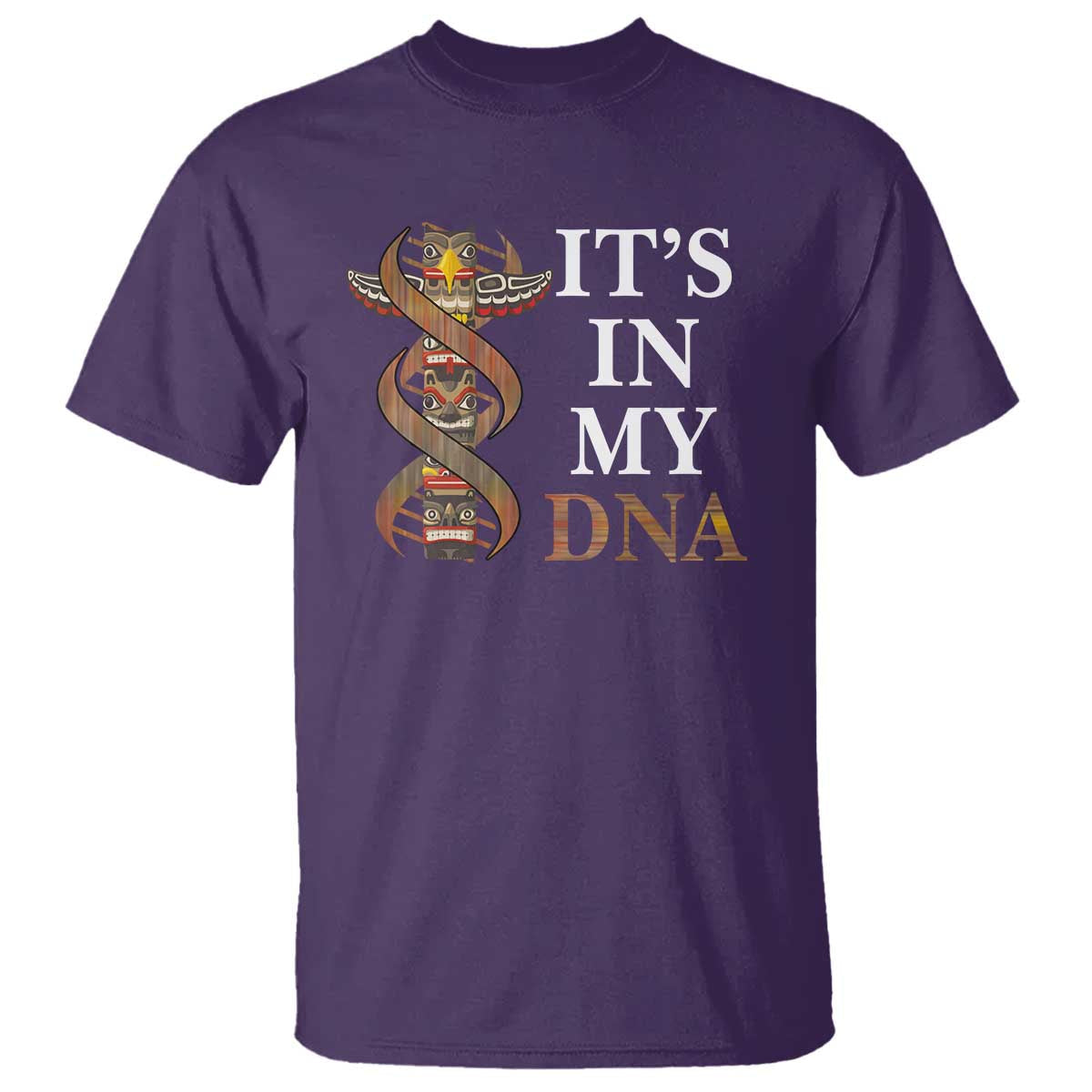 native-american-t-shirt-its-in-my-dna-totem-indigenous-usa