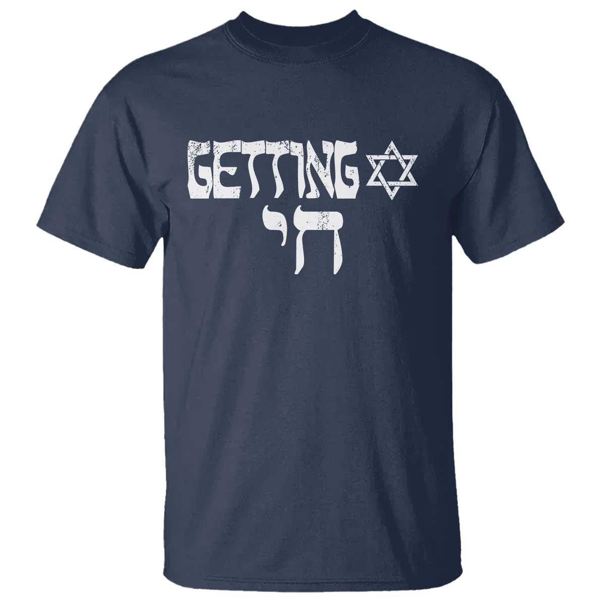 funny-hebrew-t-shirt-getting-chai-jewish-vintage-david-star