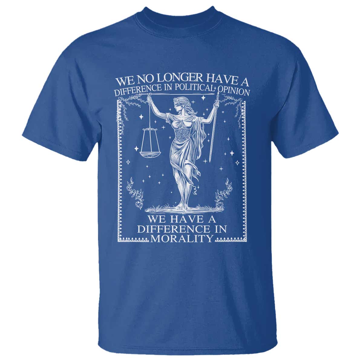 we-no-longer-have-a-difference-in-political-opinion-t-shirt-justice-political