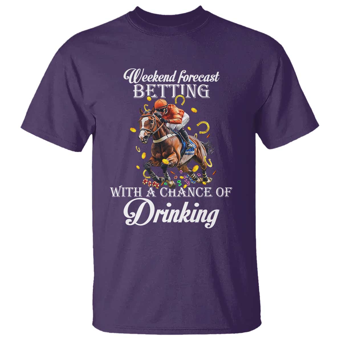 funny-weekend-forecast-betting-with-a-chance-of-drinking-t-shirt-horse-racing