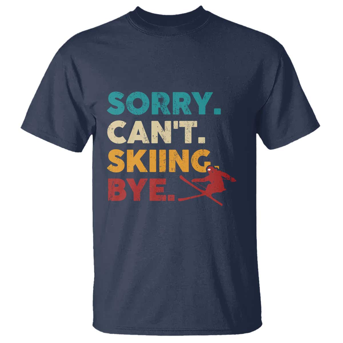 funny-skiing-t-shirt-sorry-cant-skiing-bye-winter-sport