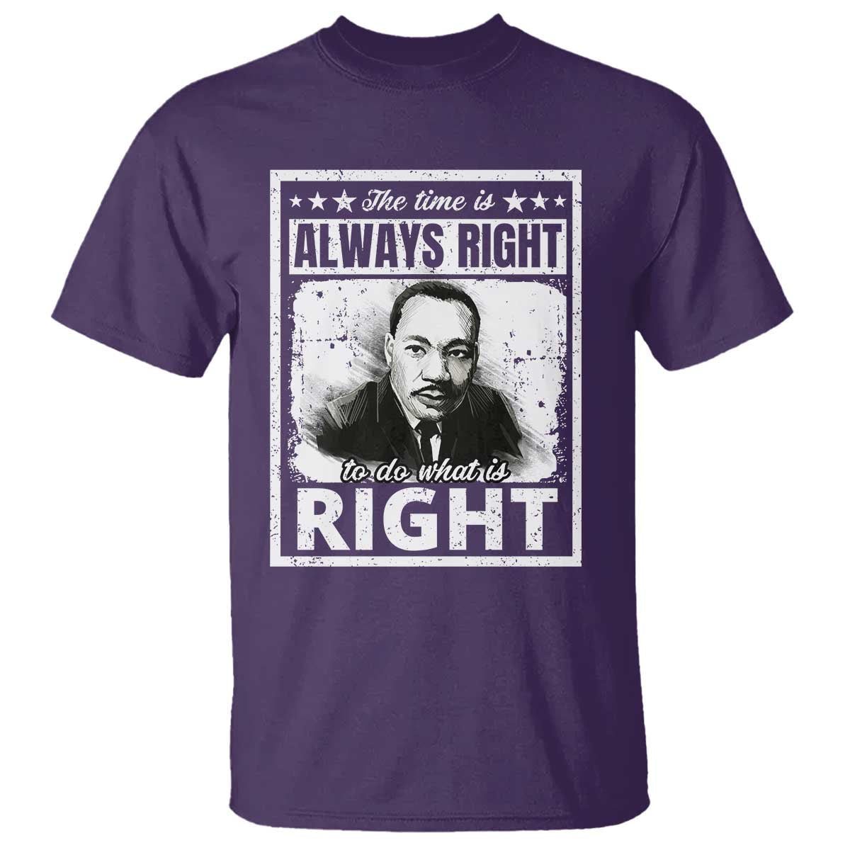the-time-is-always-right-to-do-what-is-right-t-shirt-martin-luther-king-mlk-jr-quote