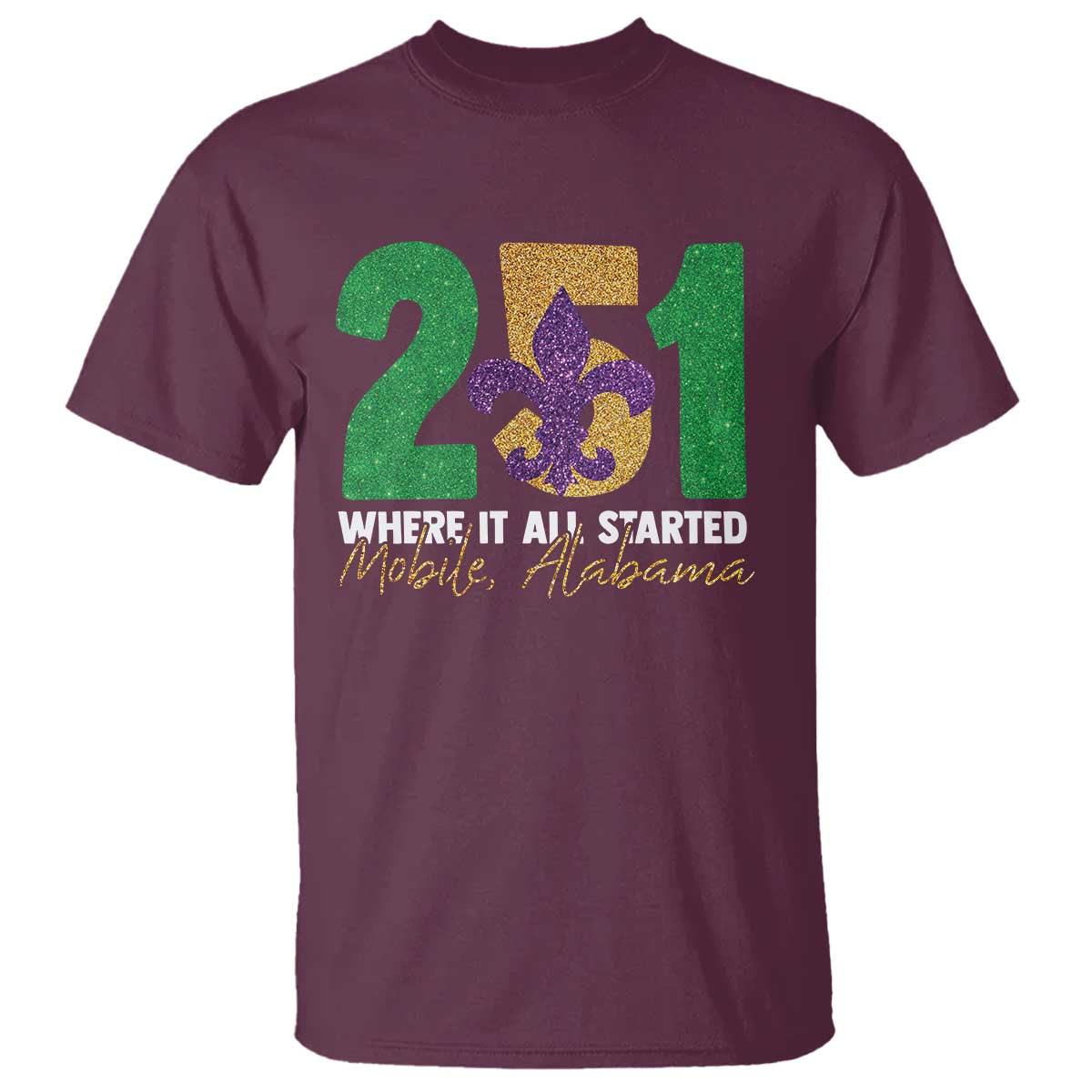 funny-mardi-gras-mobile-alabama-251-t-shirt-where-it-all-started-area-code-glitter-print