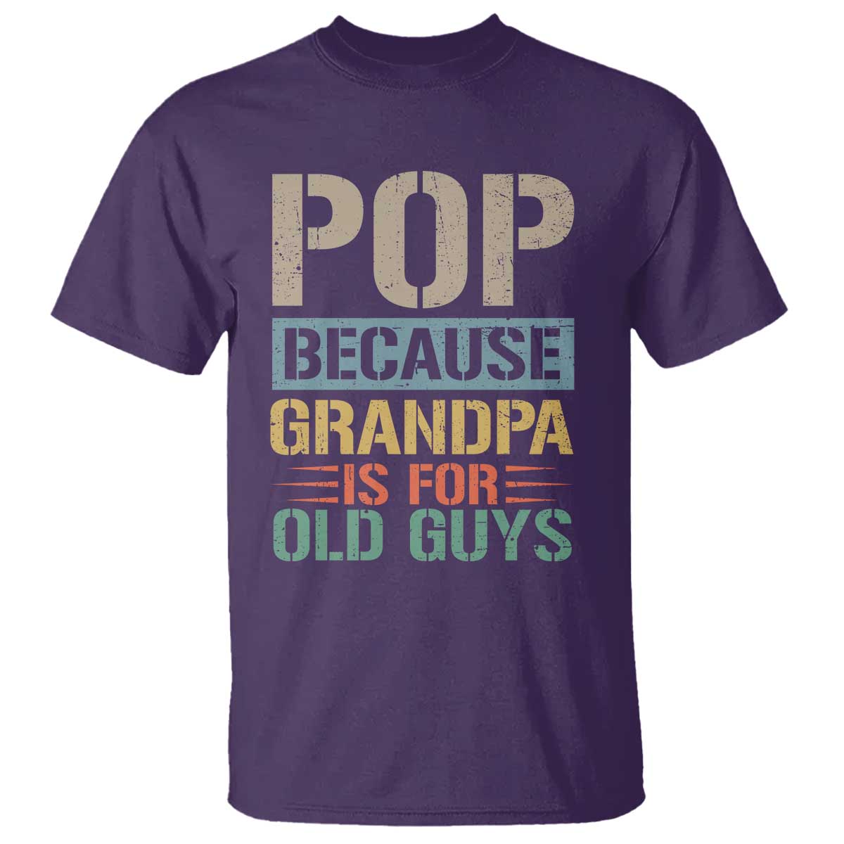 funny-grandfather-t-shirt-pop-because-grandpa-is-for-old-guys