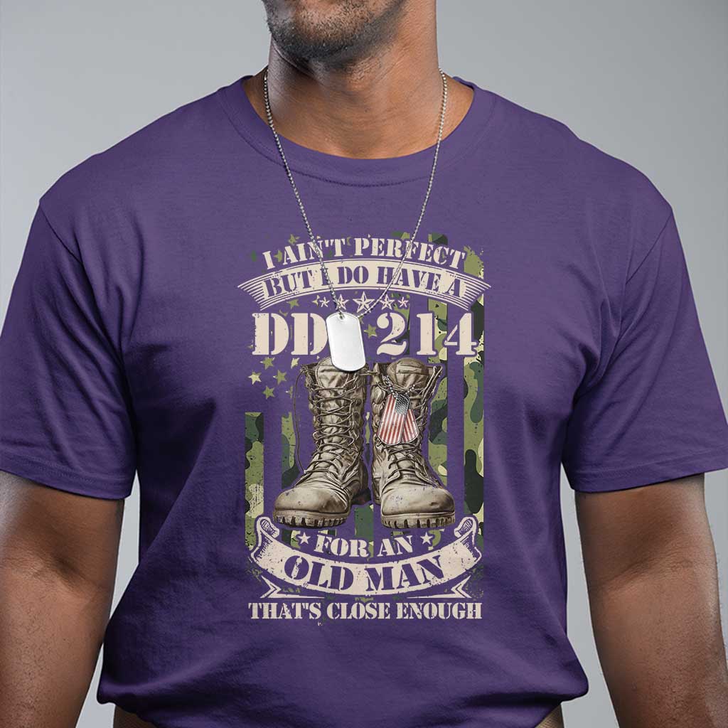 patriotic-veterans-t-shirt-i-aint-perfect-but-i-do-have-a-dd-214-for-an-old-man-thats-close-enough