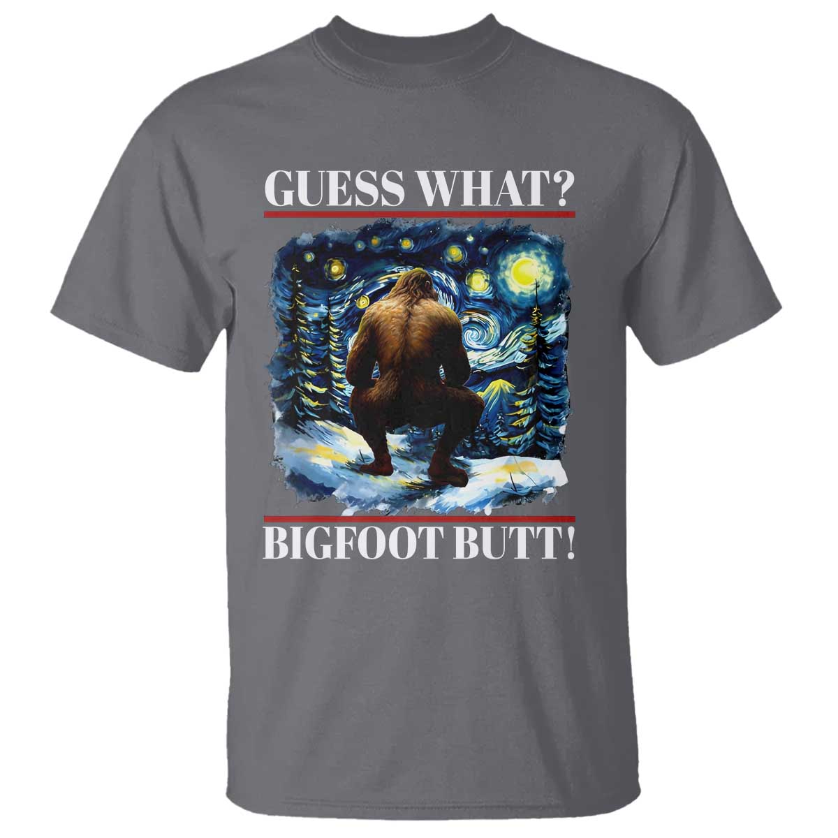 funny-bigfoot-guess-what-t-shirt-butt-sasquatch-starry-night