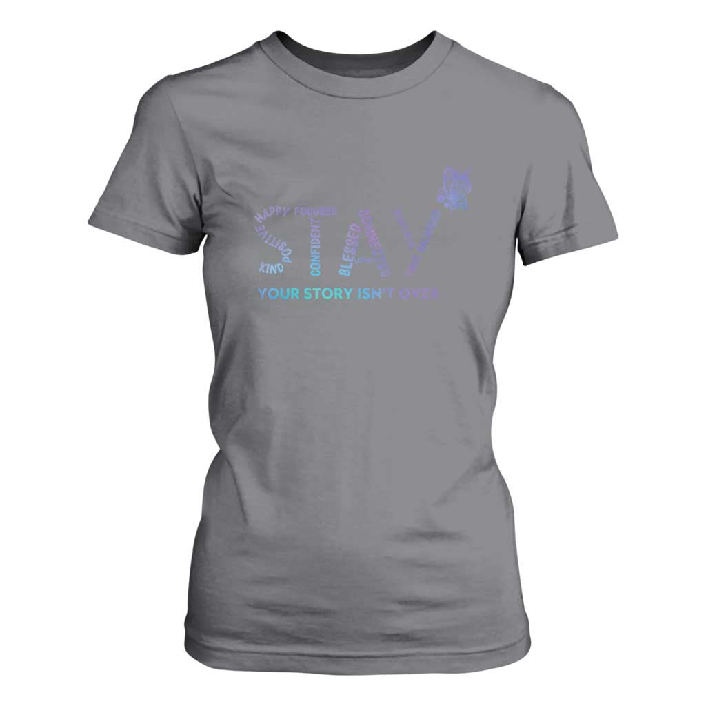 Suicide Prevention Support T Shirt For Women Stay Your Story Isn't Over Butterfly Semicolon