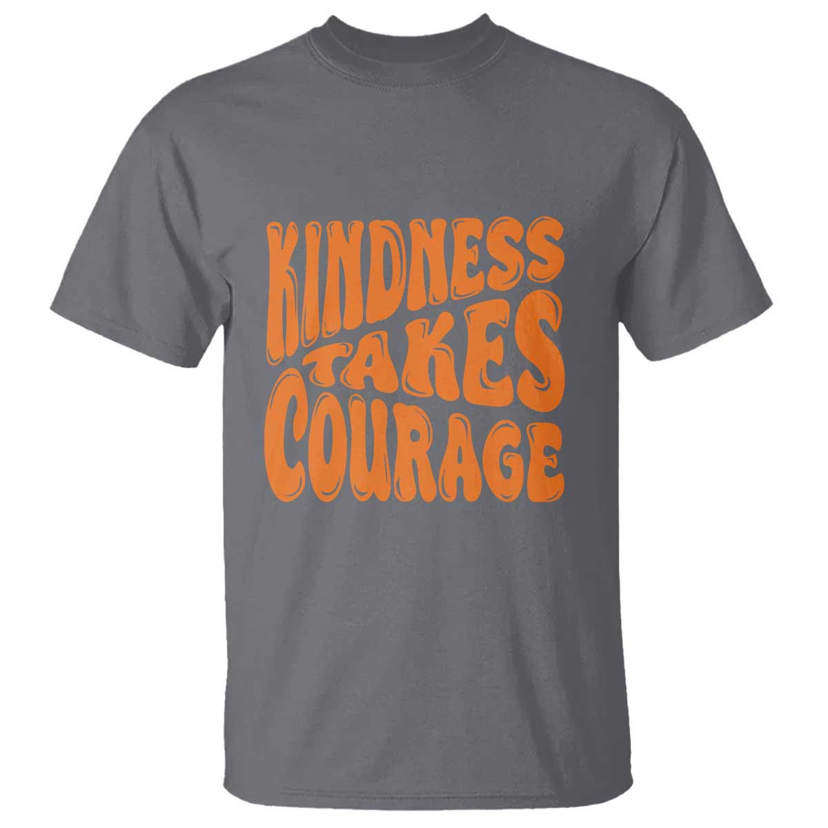Unity Day T Shirt Kindness Takes Courage Bullying Prevention
