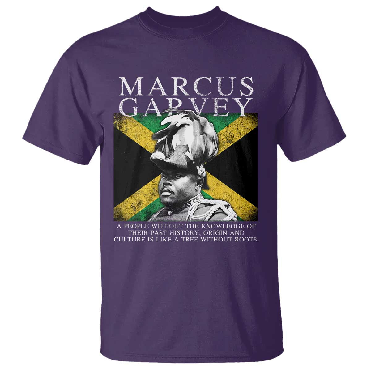 marcus-garvey-quote-t-shirt-a-people-without-the-knowledge-of-their-past-history-origin-and-culture-jamaican-flag