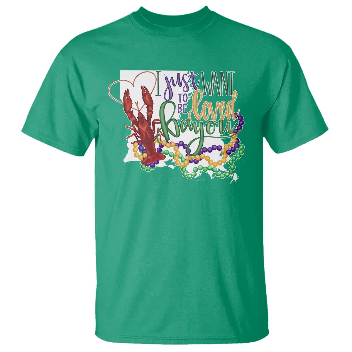 funny-mardi-gras-louisiana-t-shirt-i-just-want-to-be-loved-bayou-crawfish-beads