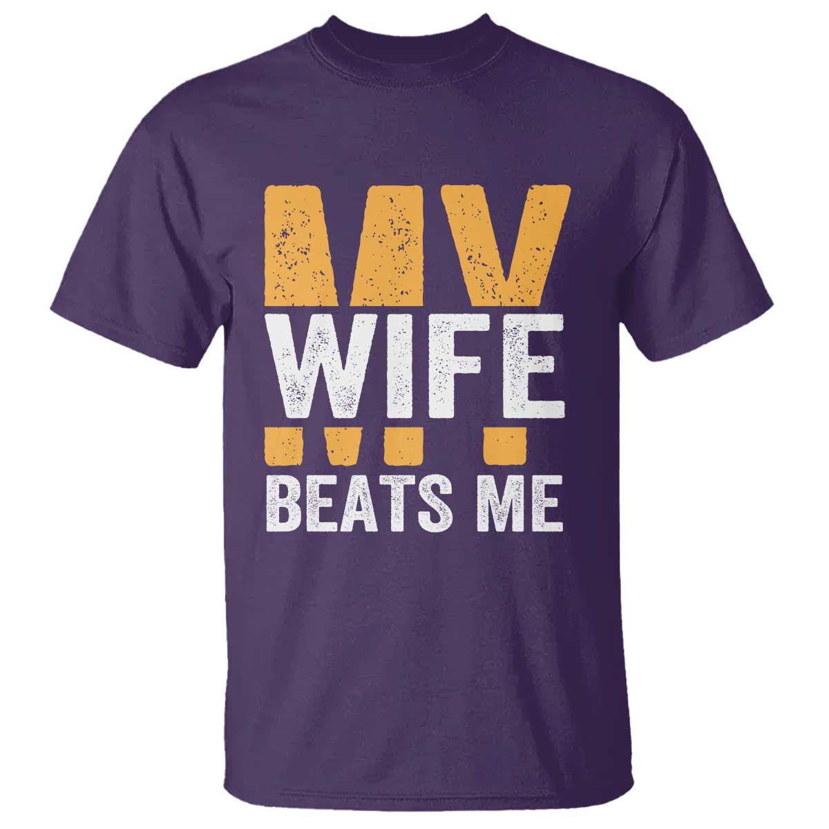 funny-my-wife-beats-me-husband-t-shirt-vintage-text-sarcastic