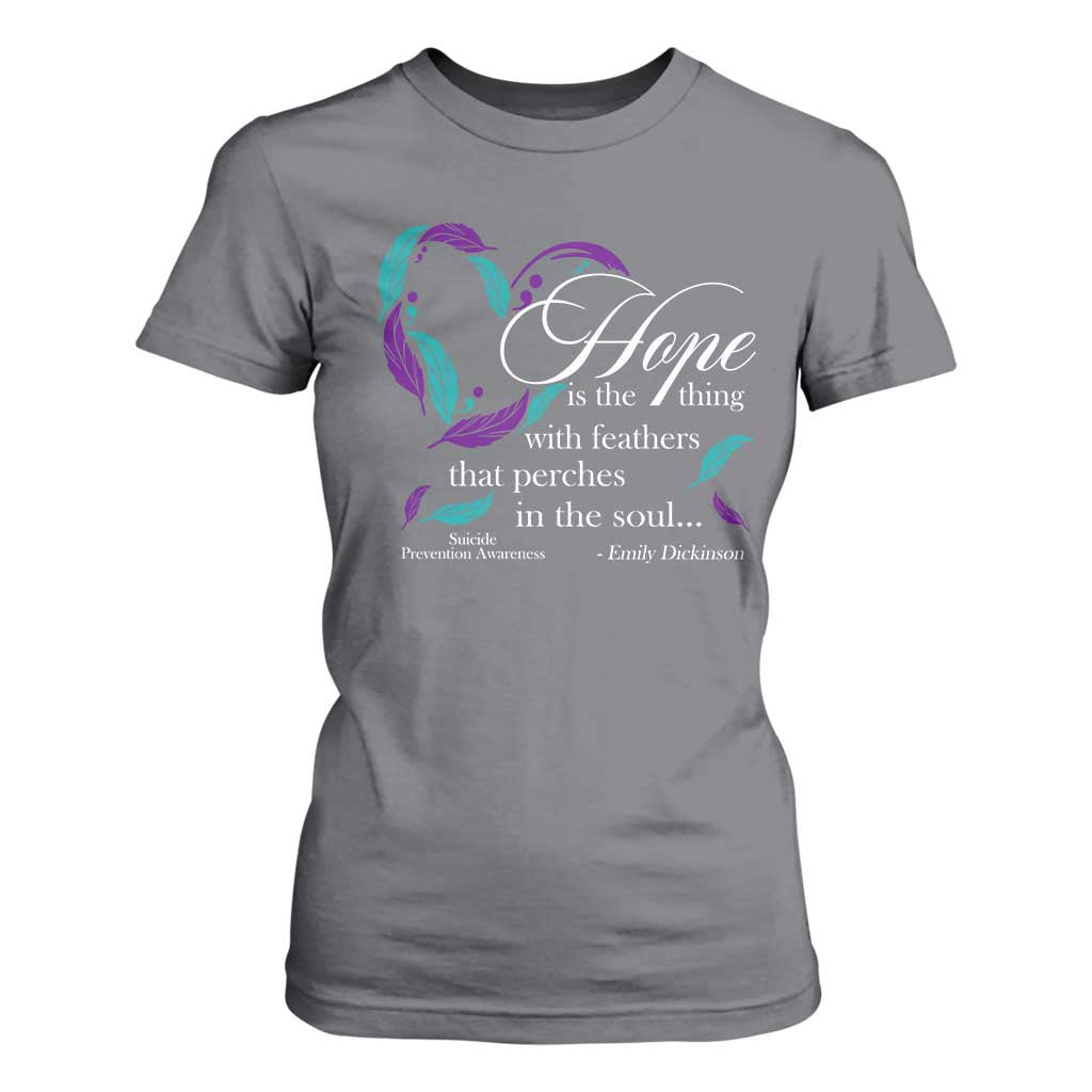 Suicide Prevention Support T Shirt For Women Hope Is The Thing With Feathers That Perches In The Soul Heart