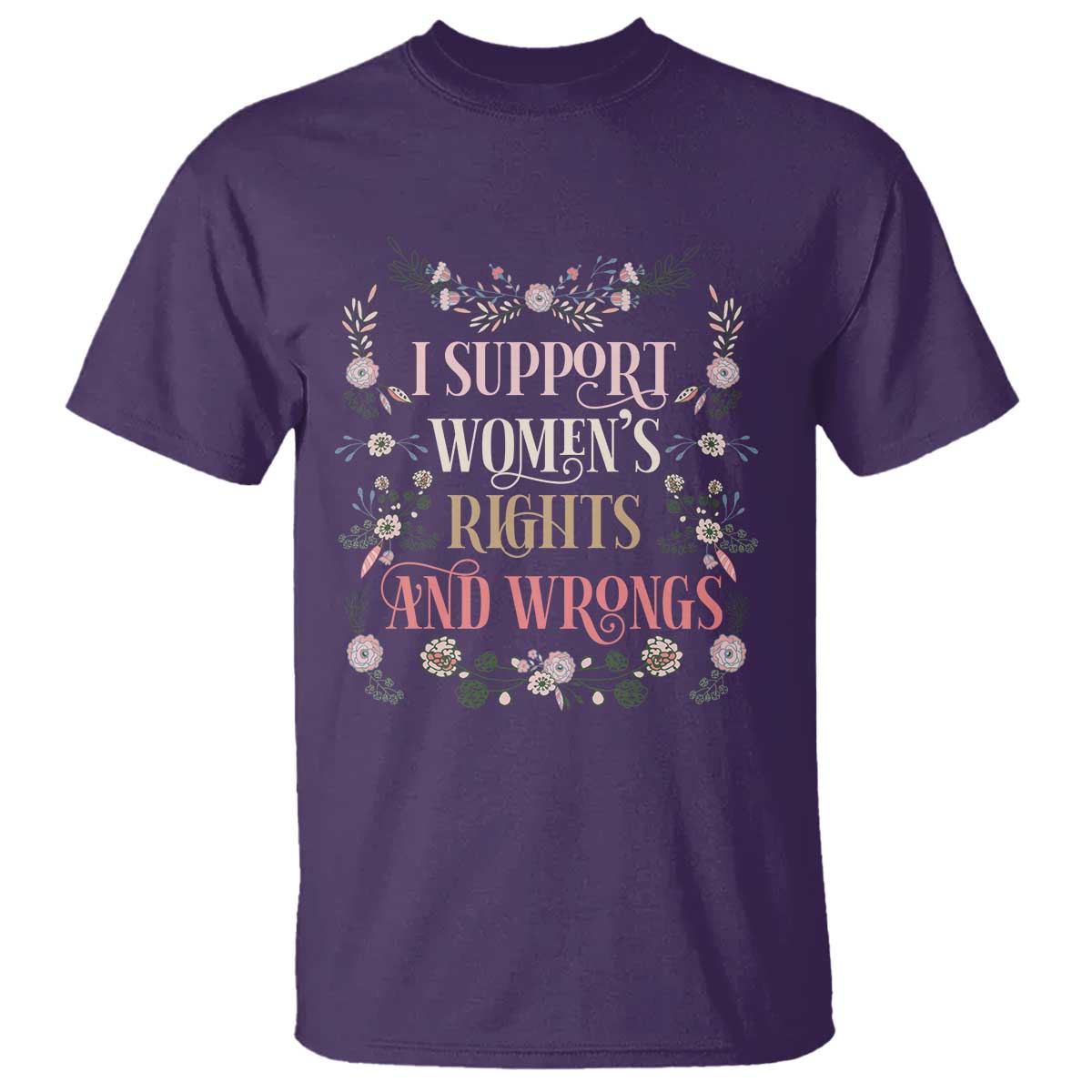 funny-i-support-womens-rights-and-wrongs-t-shirt-vintage-floral