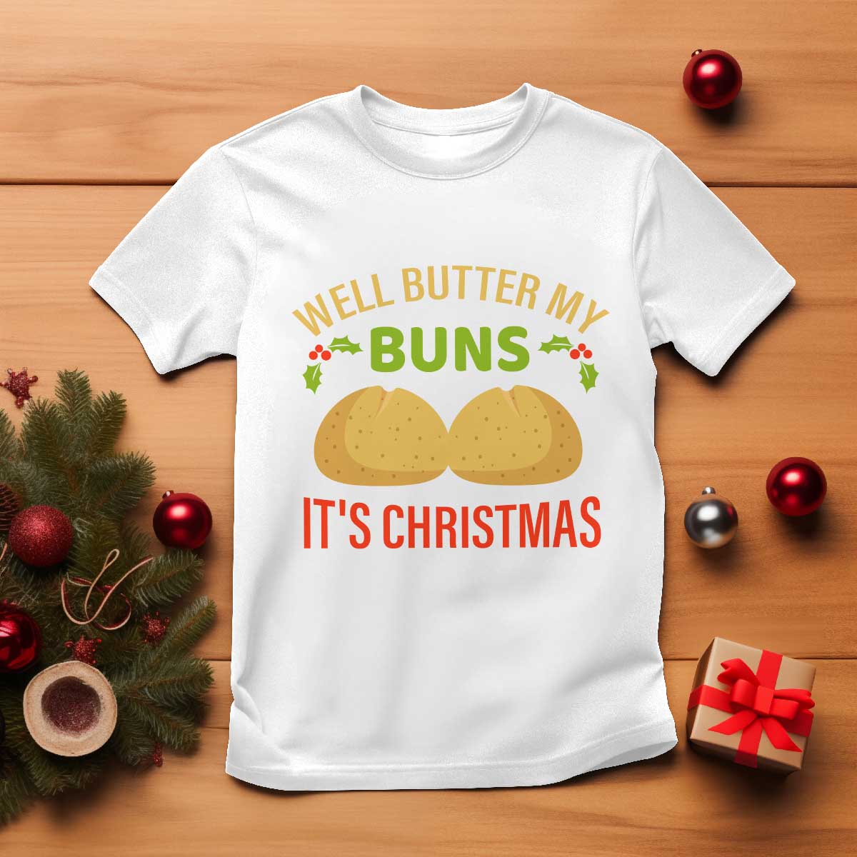 funny-christmas-bun-bread-t-shirt-well-butter-my-buns-its-xmas