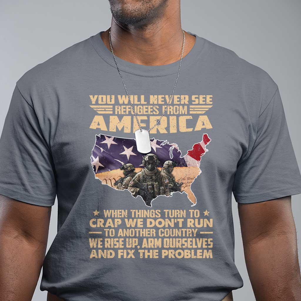 you-will-never-see-refugees-from-america-when-things-turn-to-t-shirt