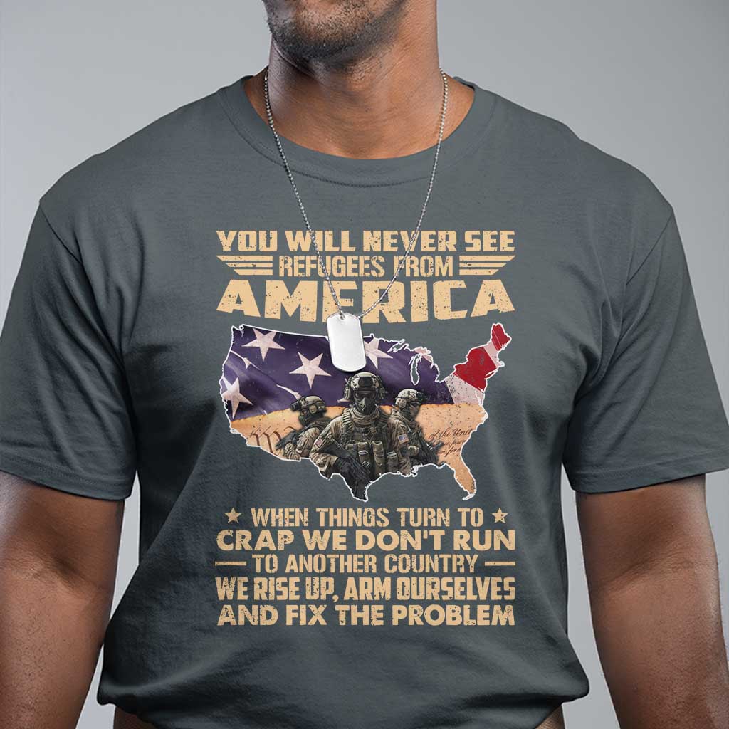 you-will-never-see-refugees-from-america-when-things-turn-to-t-shirt
