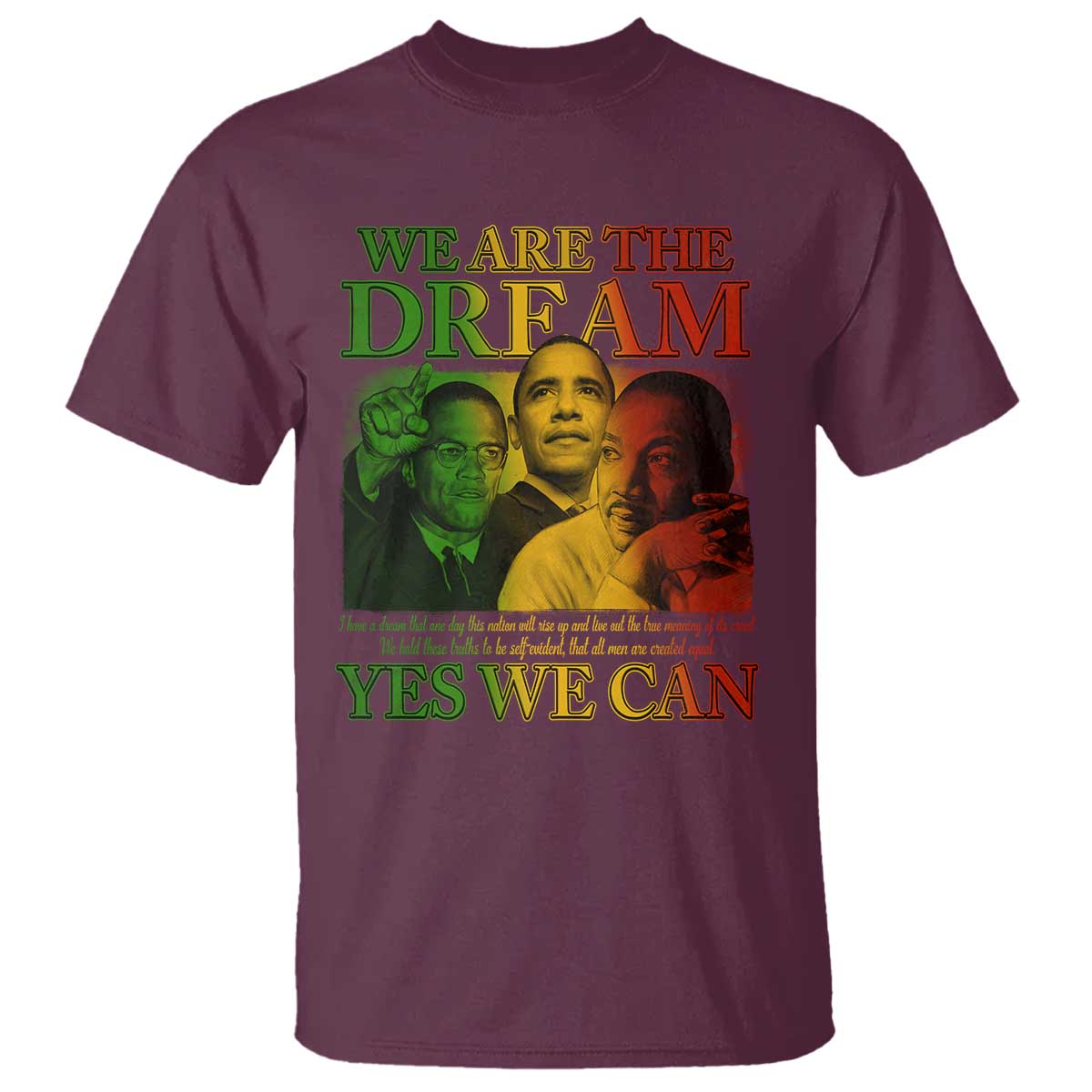 we-are-the-dream-yes-we-can-black-history-month-t-shirt-obama-martin-malcolm-x