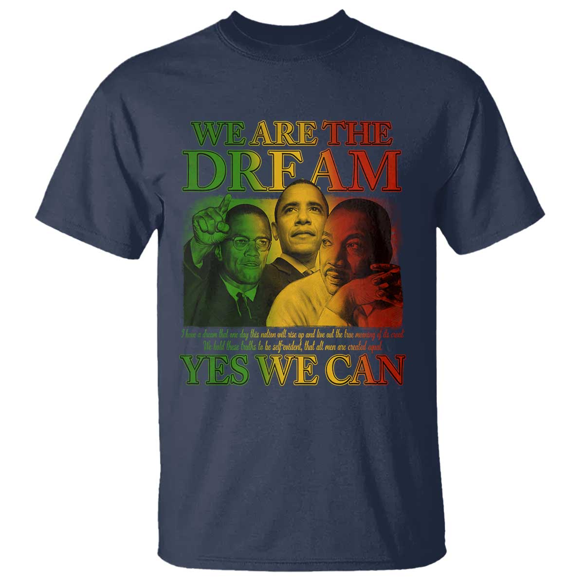 we-are-the-dream-yes-we-can-black-history-month-t-shirt-obama-martin-malcolm-x