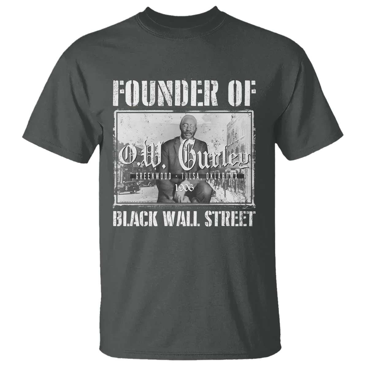 founder-of-black-wall-street-ow-gurley-t-shirt-black-history-month