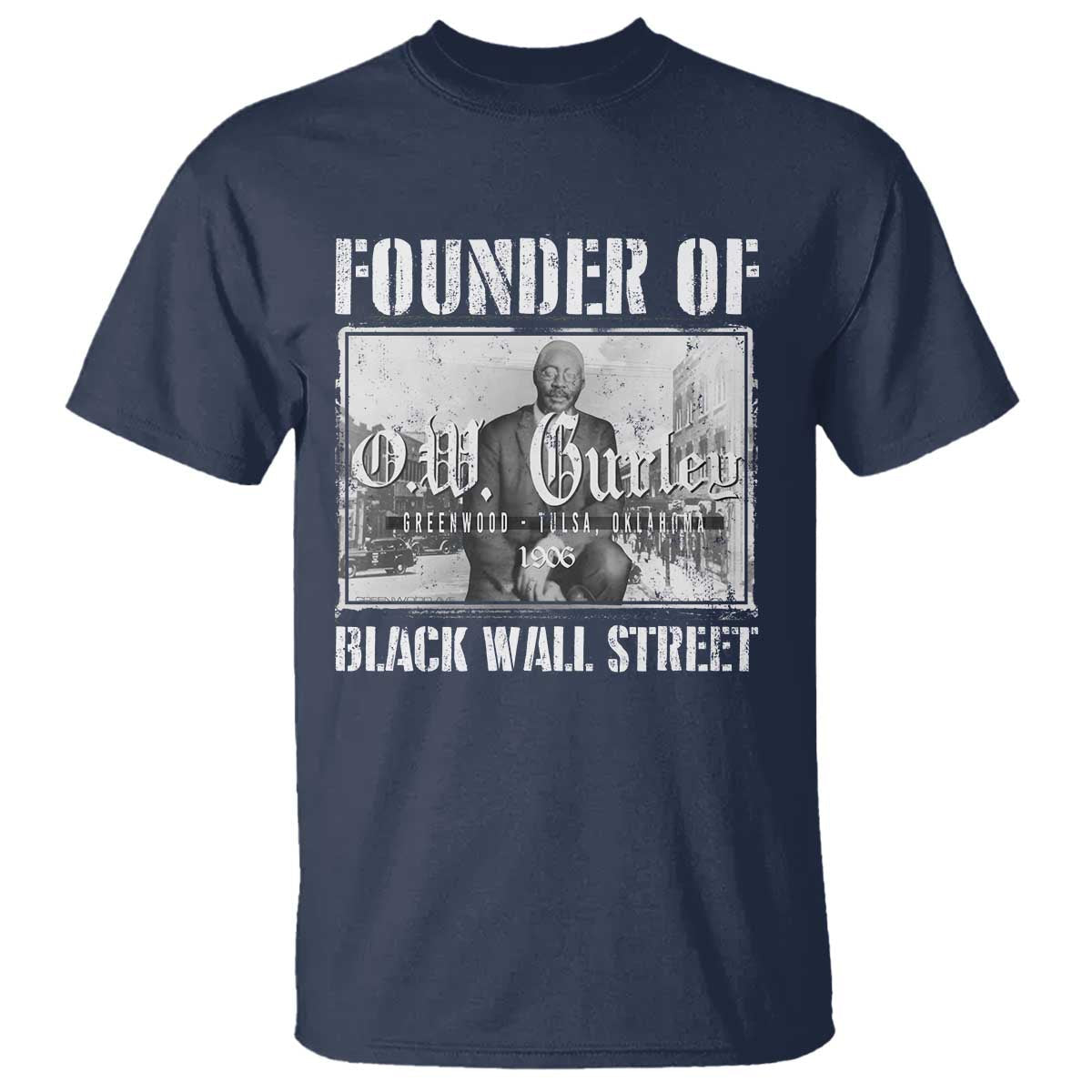 founder-of-black-wall-street-ow-gurley-t-shirt-black-history-month