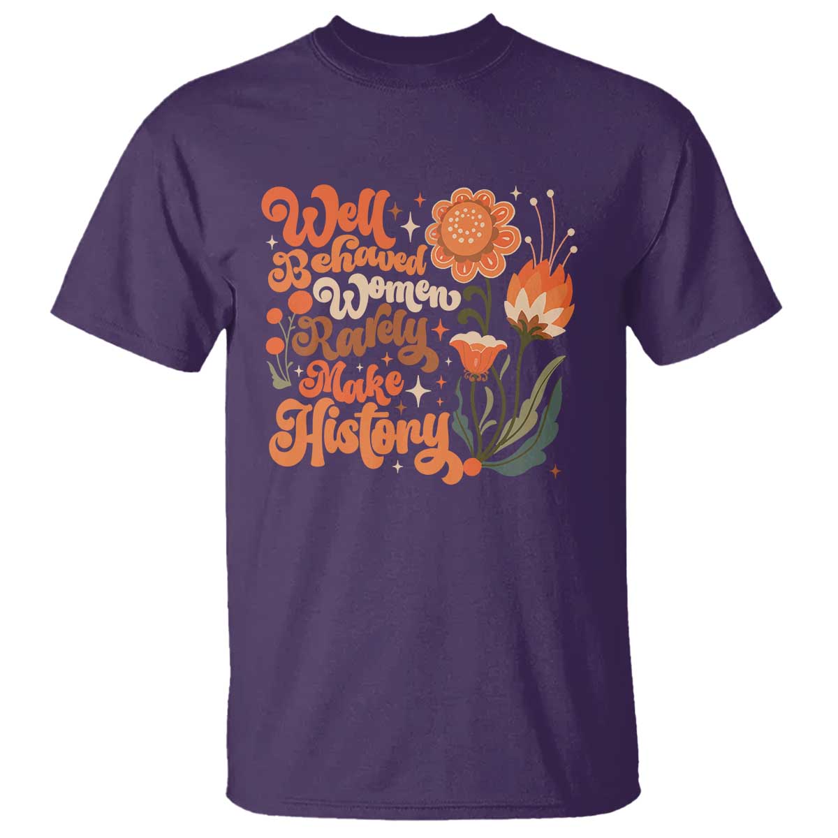 well-behaved-women-rarely-make-history-t-shirt-vintage-boho-flower