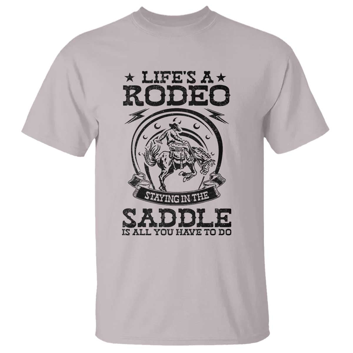 western-cowboy-t-shirt-lifes-a-rodeo-staying-in-the-saddle-is-all-you-have-to-do