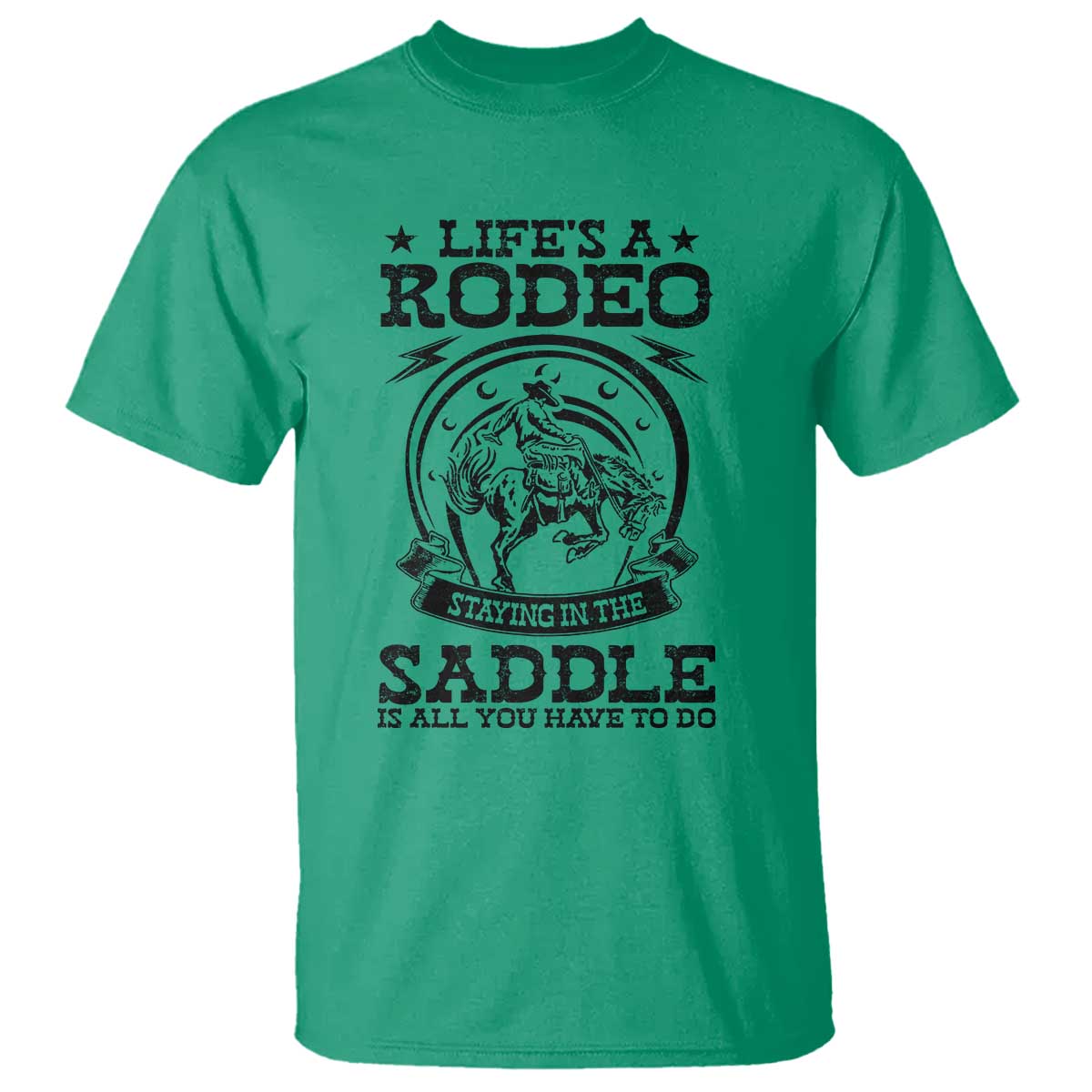 western-cowboy-t-shirt-lifes-a-rodeo-staying-in-the-saddle-is-all-you-have-to-do