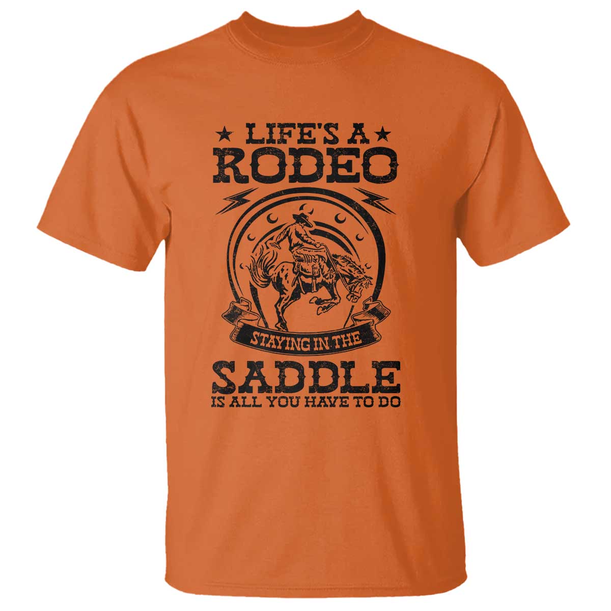 western-cowboy-t-shirt-lifes-a-rodeo-staying-in-the-saddle-is-all-you-have-to-do