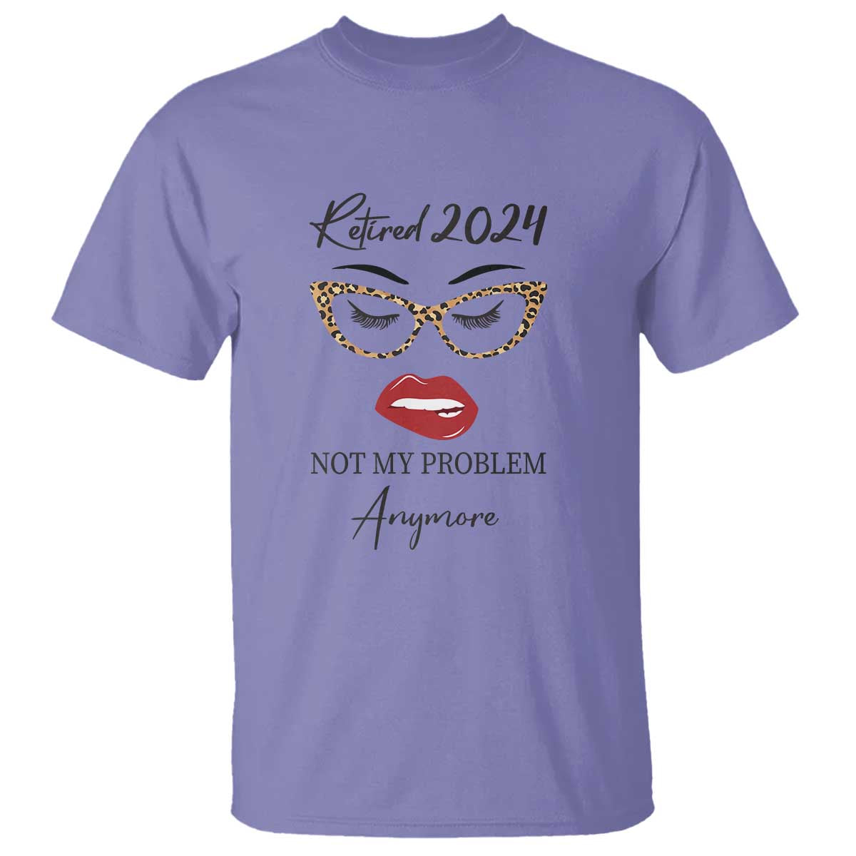 retirement-t-shirt-retired-2024-not-my-problem-anymore