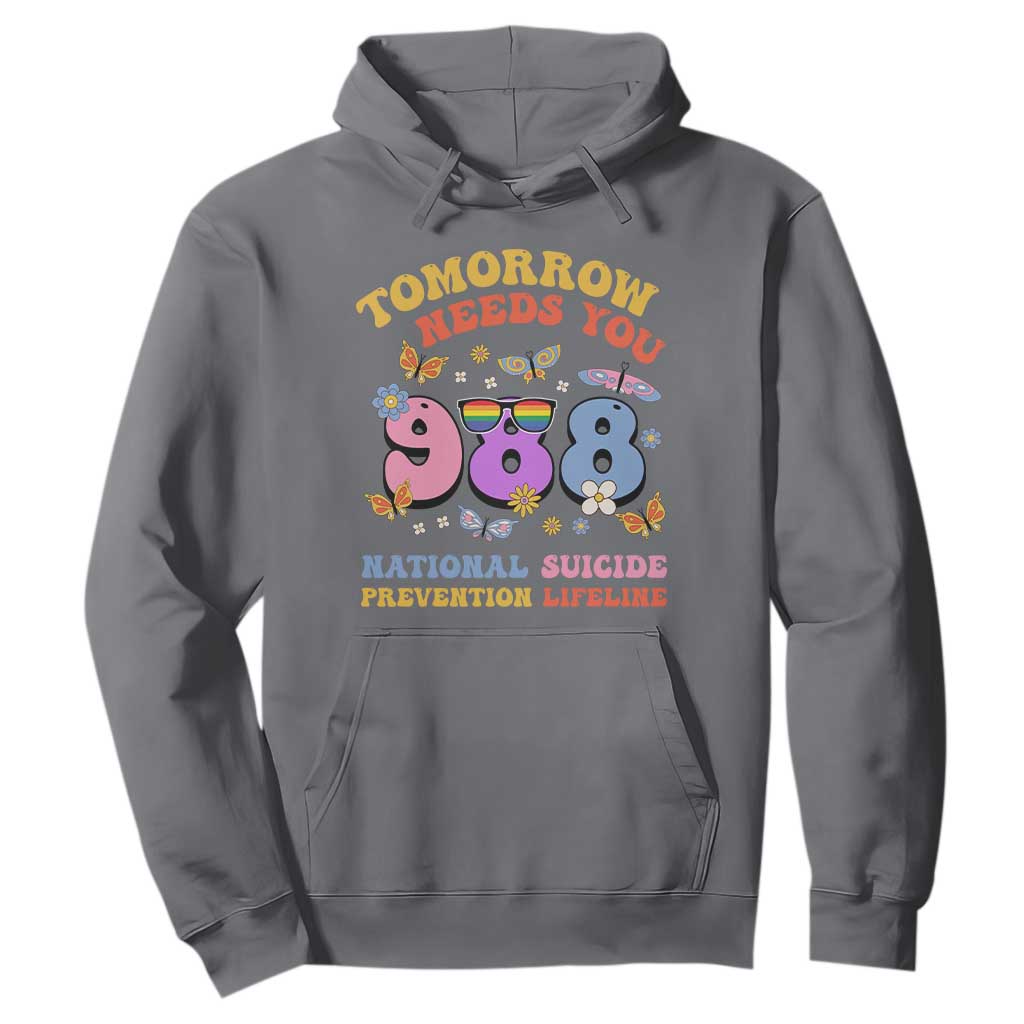 Tomorrow Needs You 988 Suicide Prevention Hoodie Retro National Suicide Prevention Lifeline Support