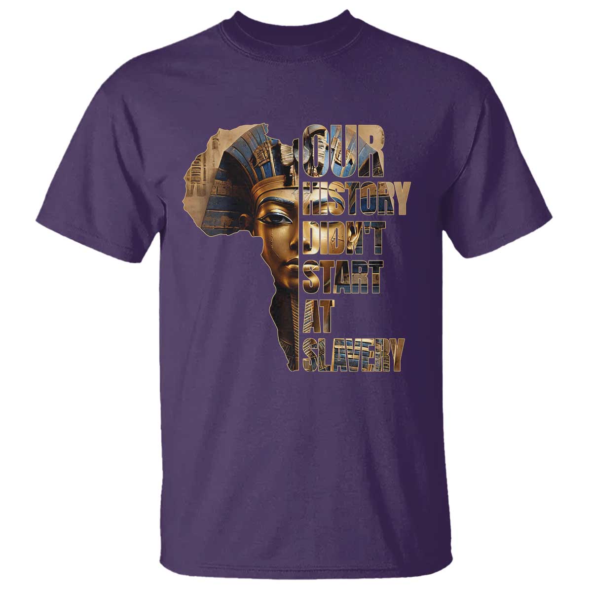 our-history-didnt-start-at-slavery-t-shirt-black-history-month-ancient-egyptian