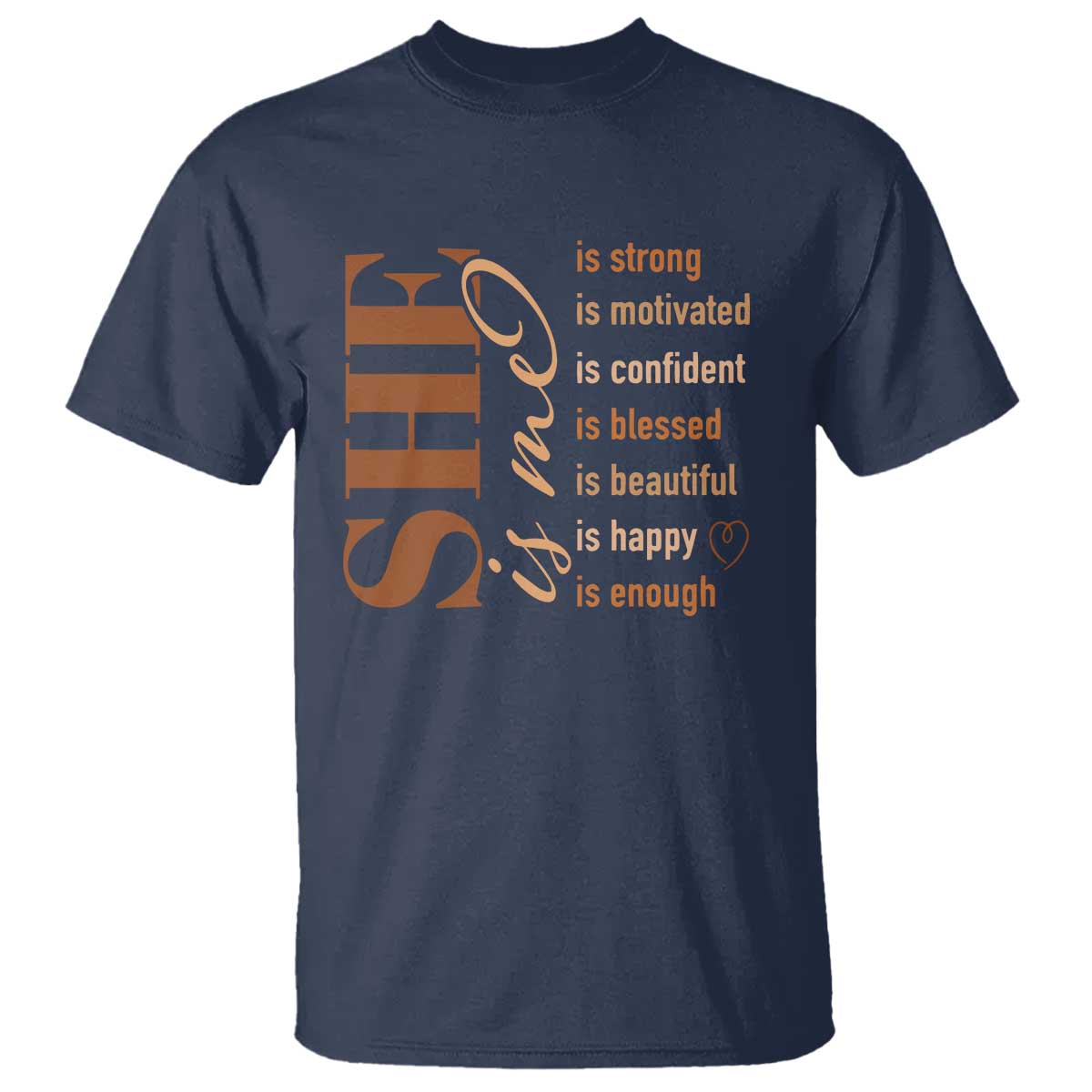 woman-affirmation-t-shirt-she-is-strong-motivated-confident-blessed-beautiful-melanin-color