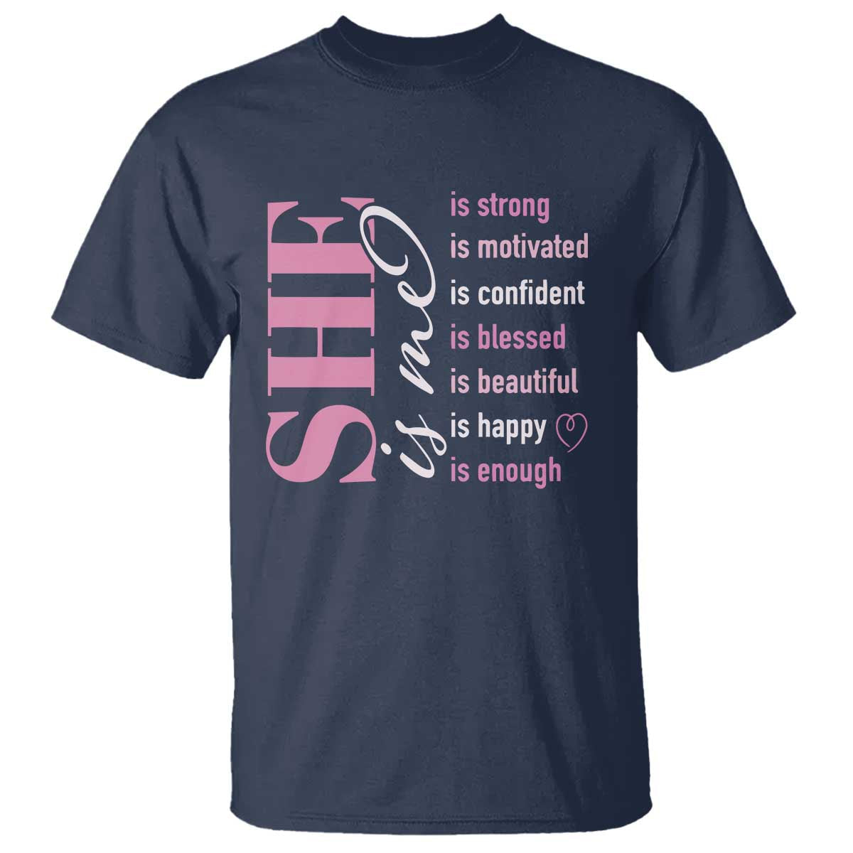woman-affirmation-t-shirt-she-is-strong-motivated-confident-blessed-beautiful