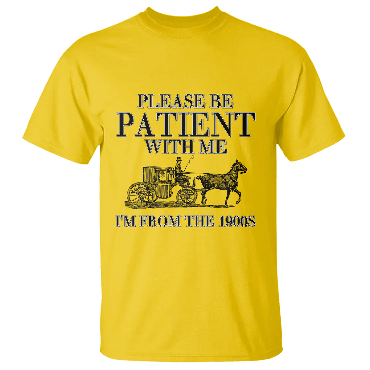 please-be-patient-with-me-im-from-the-1900s-t-shirt-vintage-carriage
