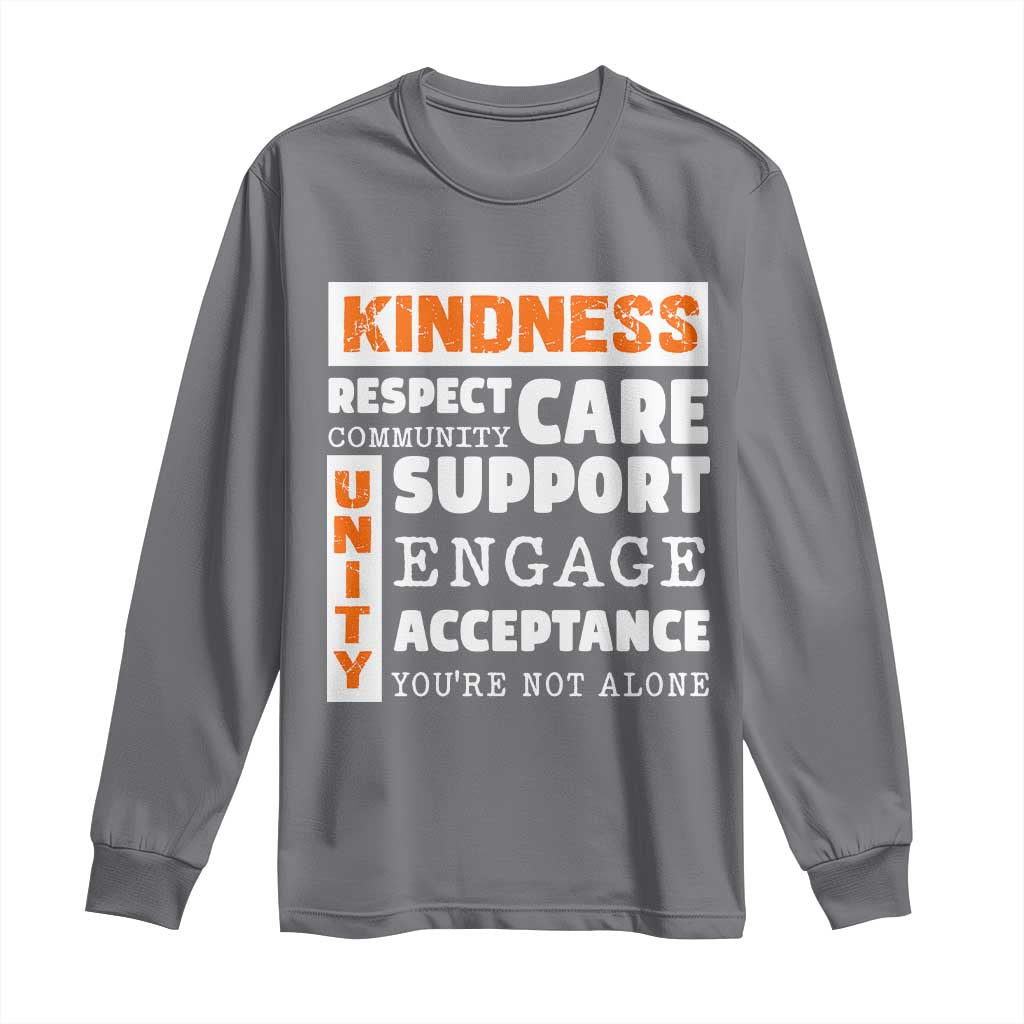 Bullying Prevention Long Sleeve Shirt Kindness Respect Support Unity Day