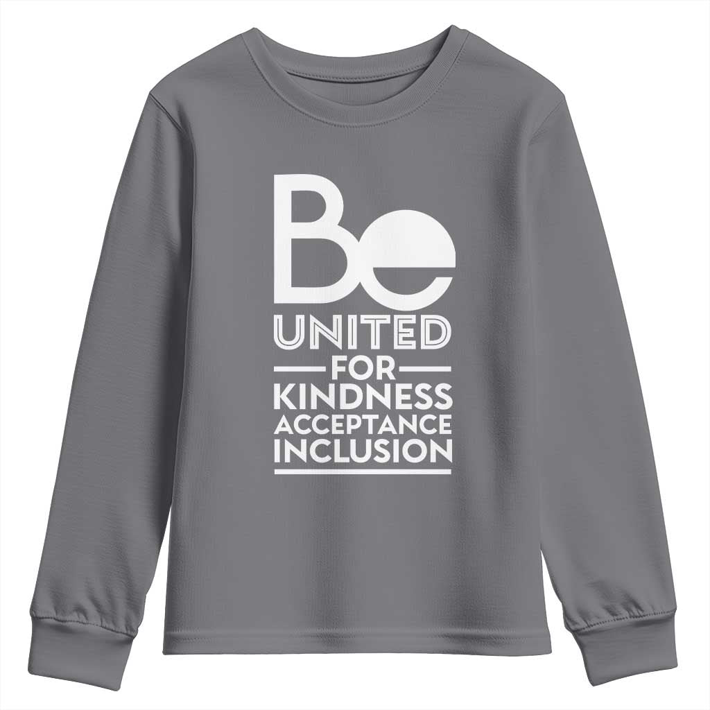 Unity Day Youth Sweatshirt Be United For Kindness Acceptance Inclusion Orange Day