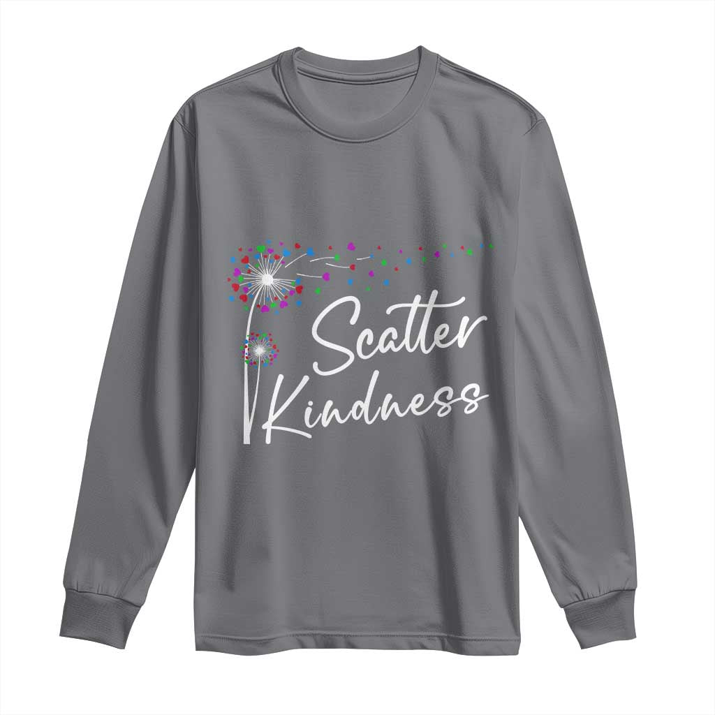 Unity Day Long Sleeve Shirt Scatter Kindness Dandelions Heart Bullying Prevention