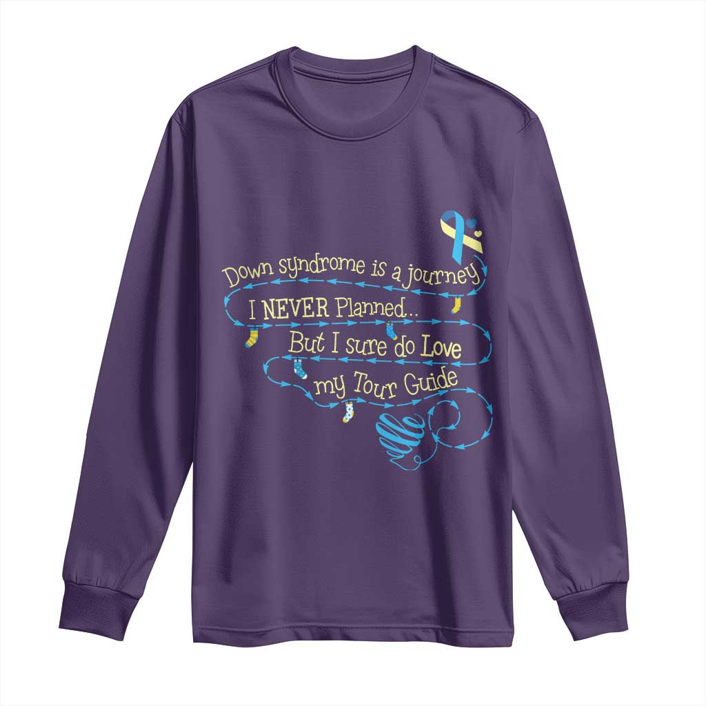 Down Syndrome Support Long Sleeve Shirt Down Syndrome Is A Journey I Never Planned