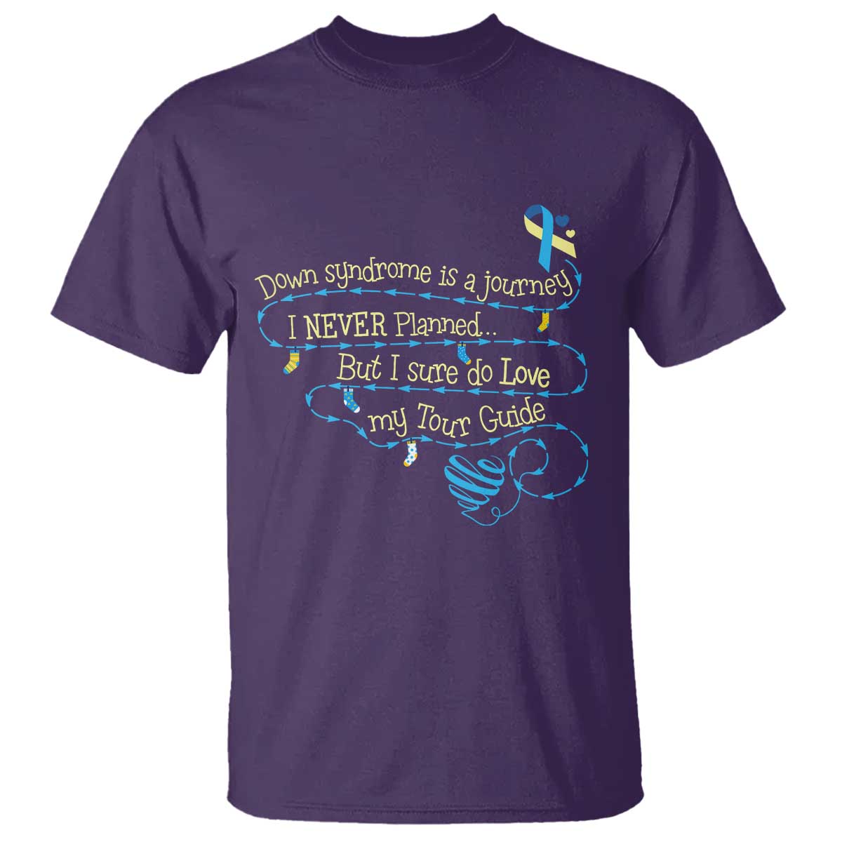 Down Syndrome Support T Shirt Down Syndrome Is A Journey I Never Planned