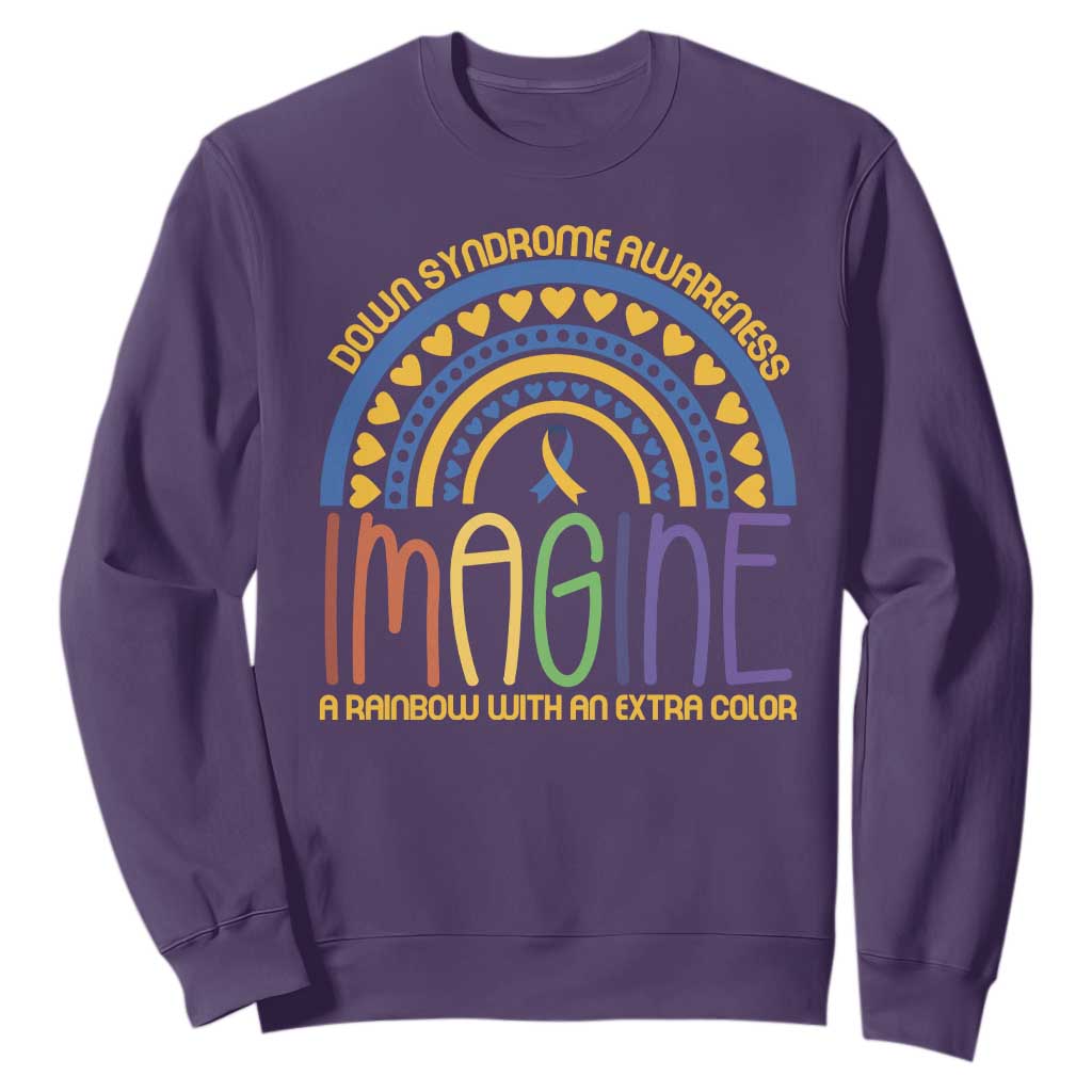 Down Syndrome Support Sweatshirt Imagine A Rainbow With An Extra Color Heart Rainbow