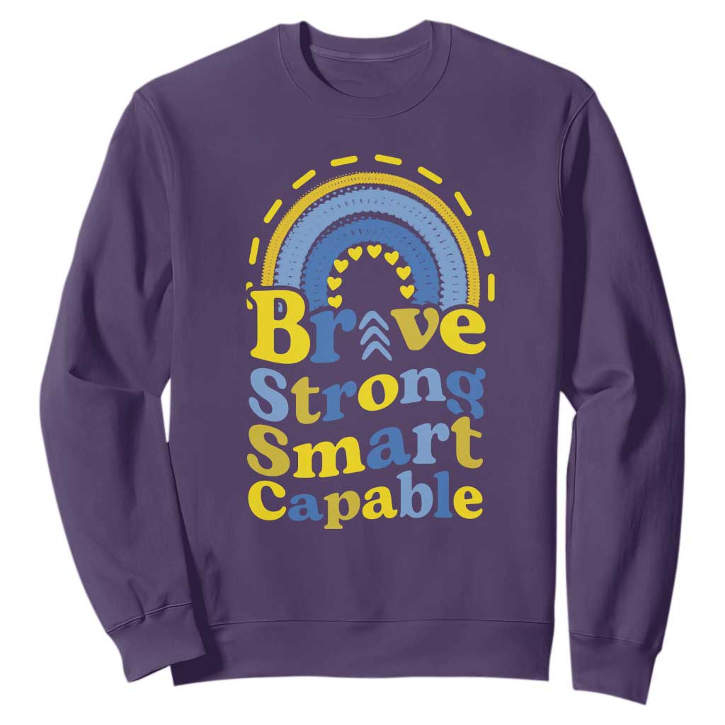 Down Syndrome Support Sweatshirt Brave Strong Smart Capable Rainbow