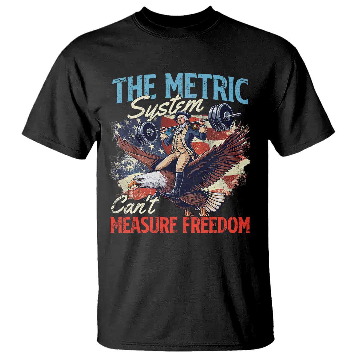 funny-the-metric-system-cant-measure-freedom-4th-of-july-t-shirt