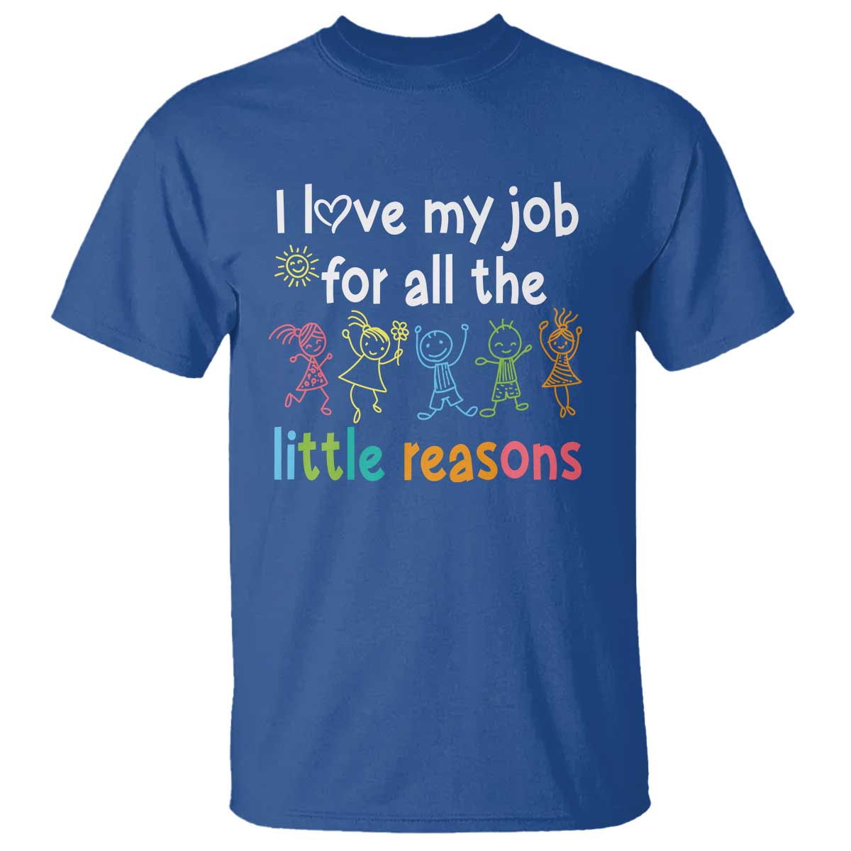 teacher-t-shirt-i-love-my-job-for-all-the-little-reasons-students