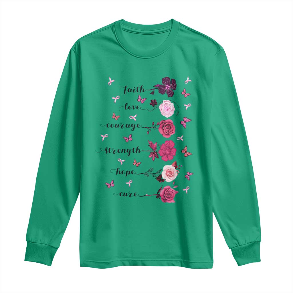 Breast Cancer Support Long Sleeve Shirt Faith Love Courage Strength Hope Cure Pink Flower Roses Butterfly