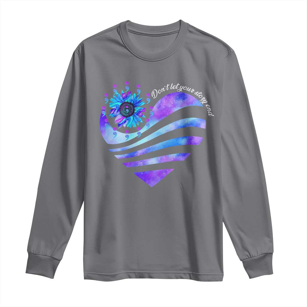 Suicide Prevention Support Long Sleeve Shirt Don't Let Your Story End Heart Semicolon Sunflower