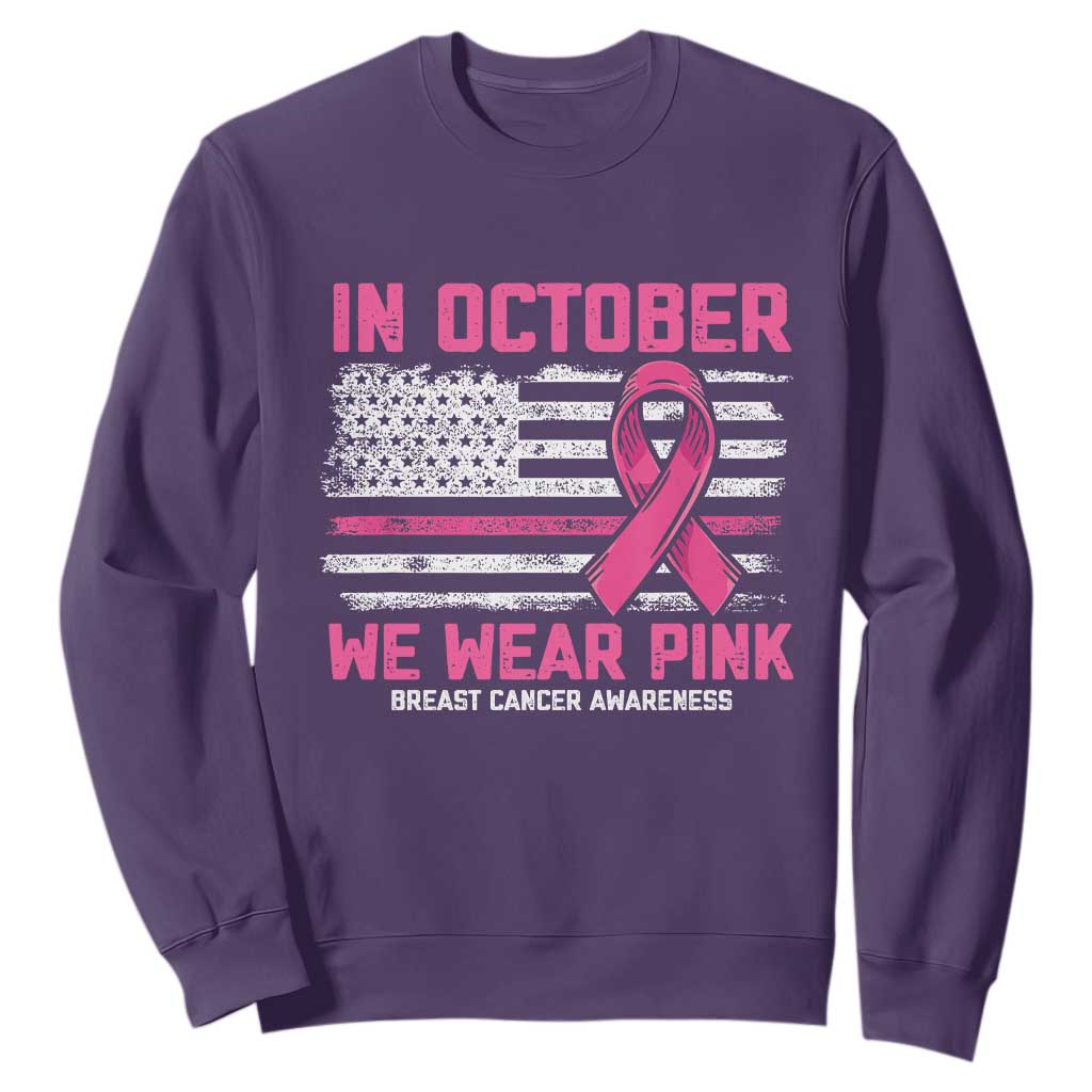 Breast Support Awareness In October We Wear Pink Sweatshirt Distressed American Flag
