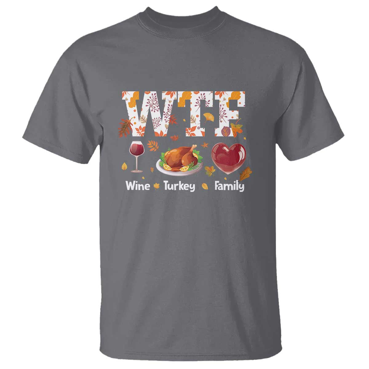 thanksgiving-t-shirt-wtf-wine-turkey-family-autumn-season-leaves