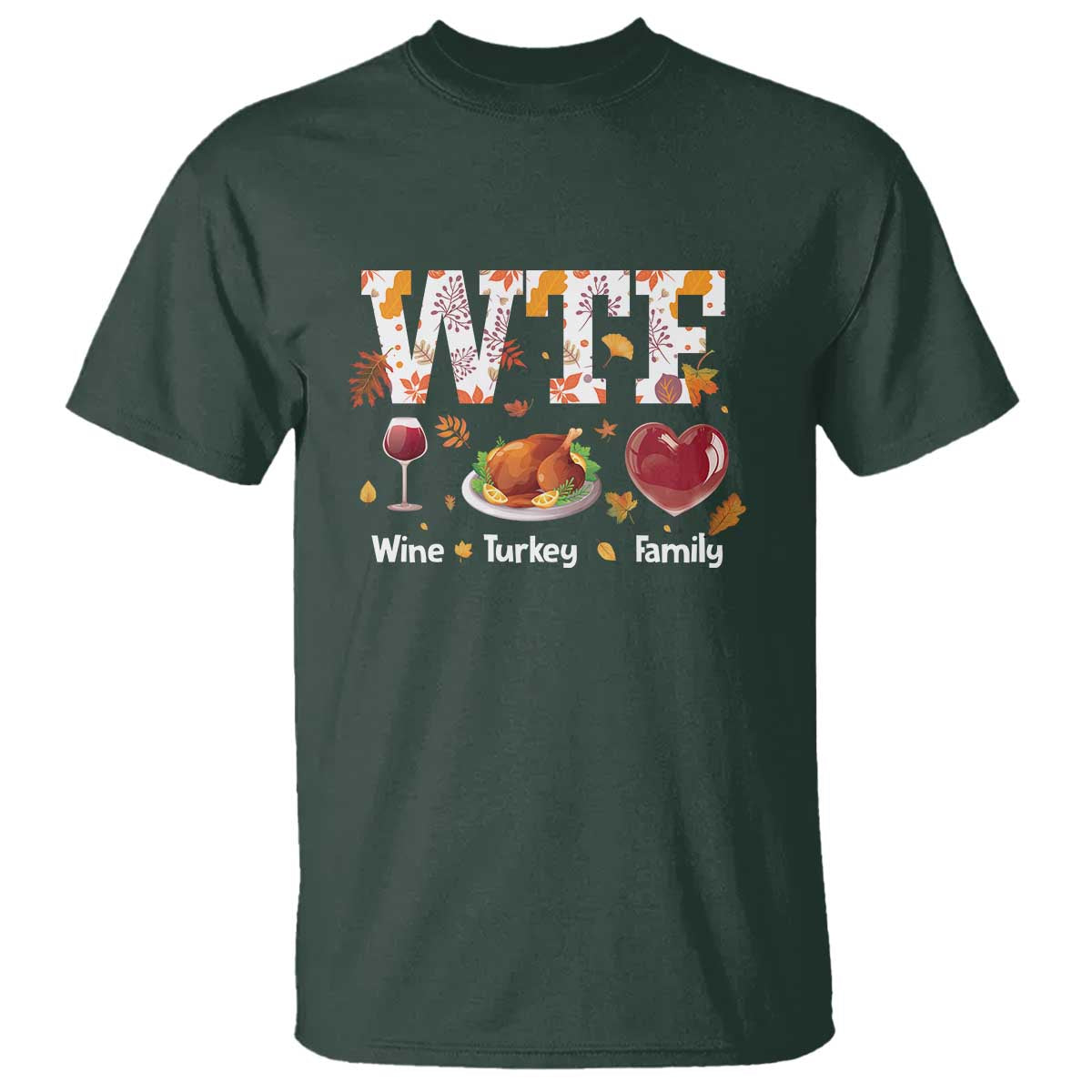 thanksgiving-t-shirt-wtf-wine-turkey-family-autumn-season-leaves