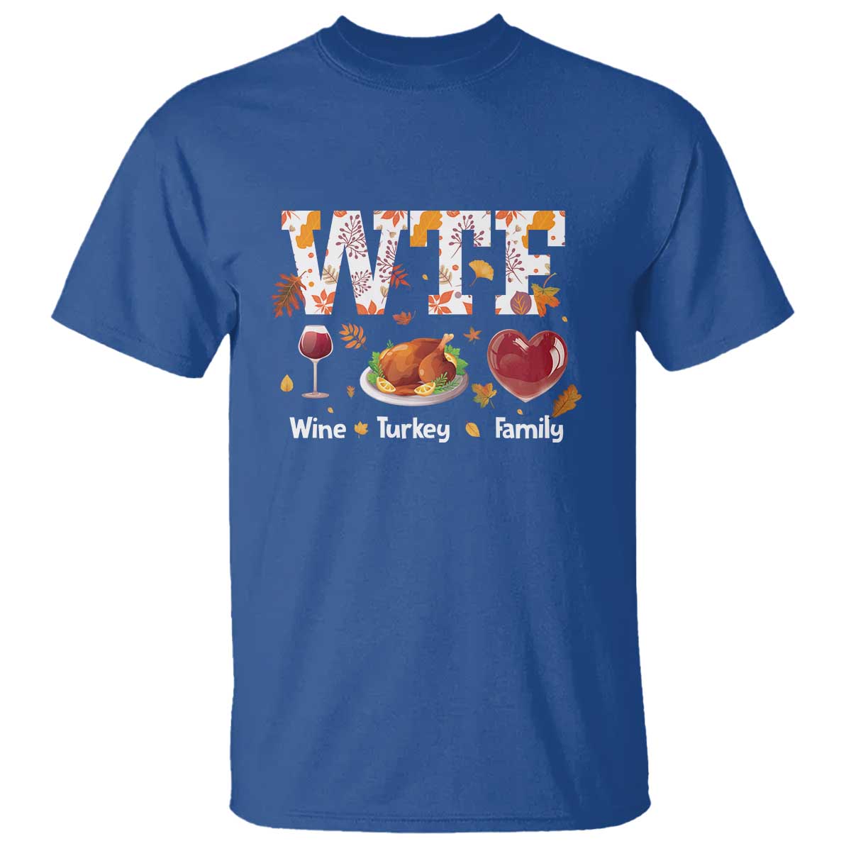 thanksgiving-t-shirt-wtf-wine-turkey-family-autumn-season-leaves